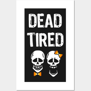 Dead Tired Parent Mom Dad Skeleton Halloween Reality Funny Posters and Art